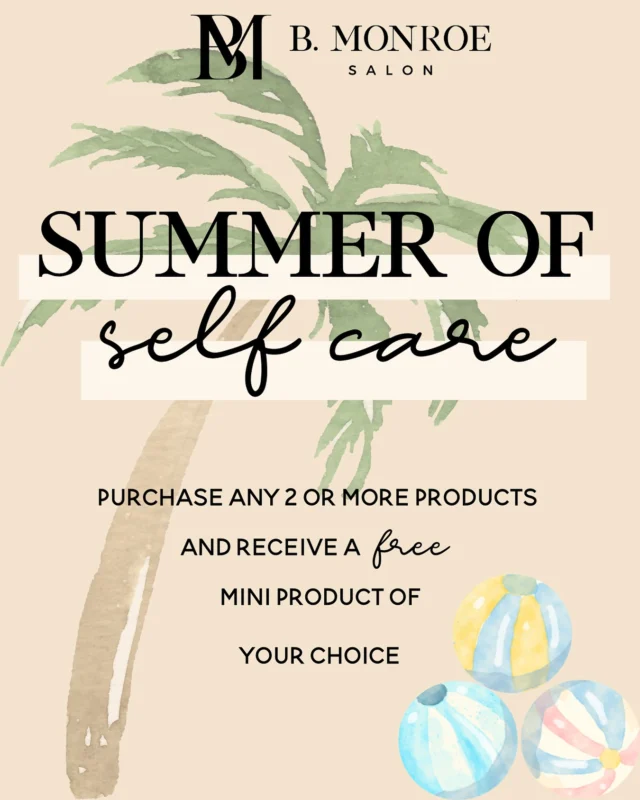 ☀️ Summer of Self Care is here! ☀️

Stock up on your must-haves: when you buy 2 or more full-size products, you’ll get a FREE mini of your choice—because you deserve a little extra this season. 🌿💛

✨ Treat yourself, glow more.

B. Monroe Salon • Middle Georgia Salon • Headspa 

#bmonroesalon #middlegeorgiasalon #headspa