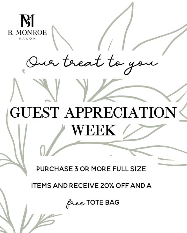We’re Celebrating YOU! 🎉
It’s Guest Appreciation Week at B. Monroe! Buy 3 or more products and enjoy 20% off plus a free B. Monroe tote bag—just our way of saying thank you for being the best part of what we do 💛

B. Monroe Salon • Middle Georgia Salon • Headspa 

#bmonroesalon #middlegeorgiasalon #headspa