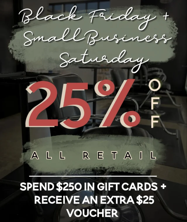 🎁🚨BLACK FRIDAY + SMALL BUSINESS SATURDAY SALE🚨🎁
>>> 25% OFF ALL RETAIL 🤩🤩🤩 
—SPEND $250 in gift cards and receive an extra $25 🎁
This is the PERFECT time to give the gift of our Head Spa Experience ❤️

We’re open 8-7:30 both Friday and Saturday at both locations 🤍