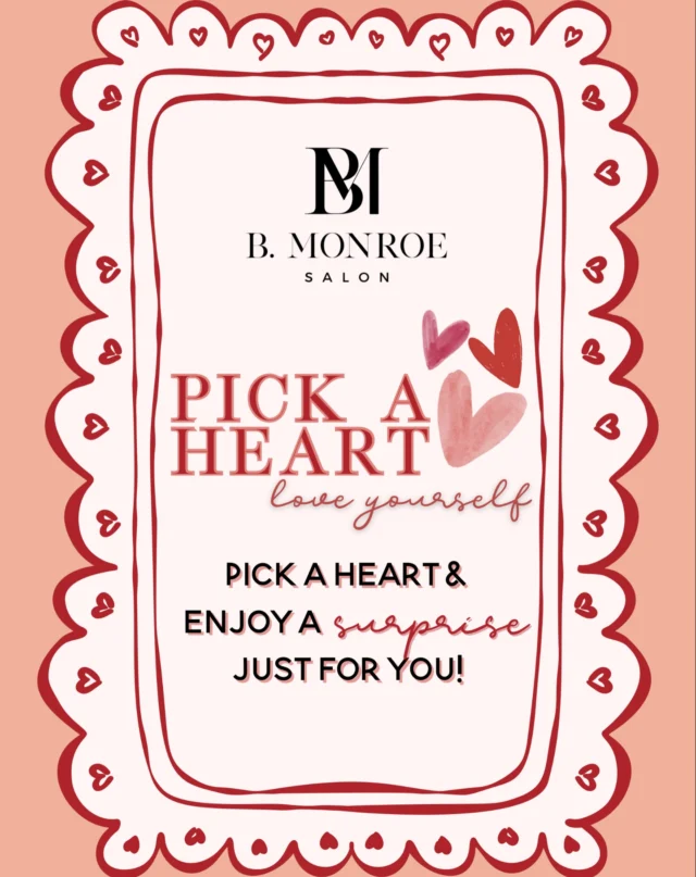 ♥️🩷🤍 PICK A HEART, LOVE YOURSELF 🤍🩷♥️
We have some fun offerings for our guests at each of our locations! Now through Valentine’s Day, each guest can pick a heart + see what surprise offering they’ve unlocked for their visit 💗

We can’t wait to see you!
Xoxo, B. Monroe 🤍